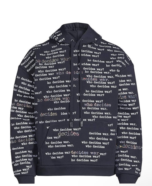 Who Decides War Hoodie